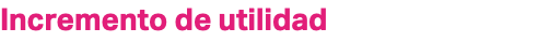 Incremento de utilidad